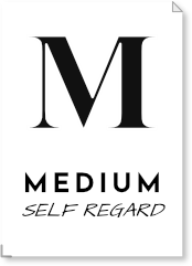 Medium — Self Regard