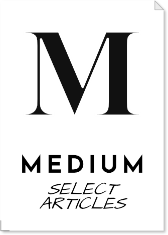Medium — Select Articles