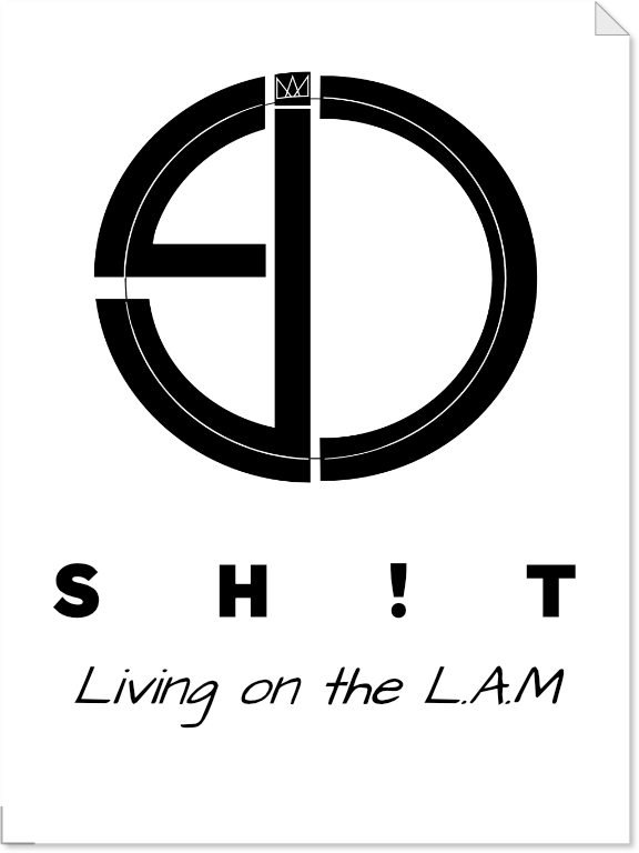 SH!T — Living on the L.A.M