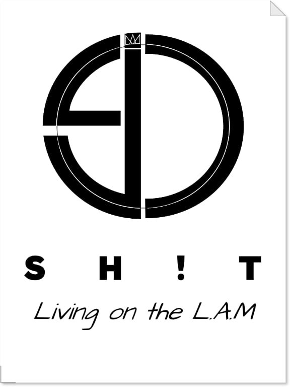 O SH!T: Living on the L.A.M, the title page